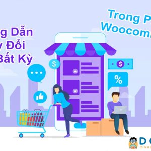 Đổi Chữ Bất Kỳ Trong Woocommerce